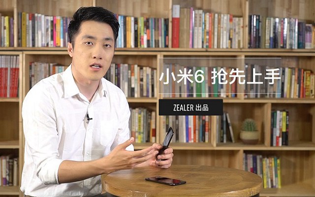 Zealer视频:小米6王自如上手评测视频 - 手机视