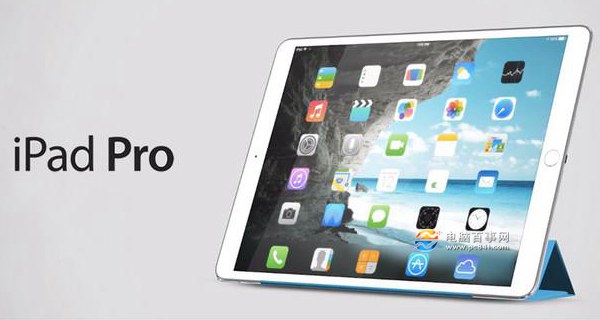 iPad Pro是什么 iPad Pro平板值得买吗？