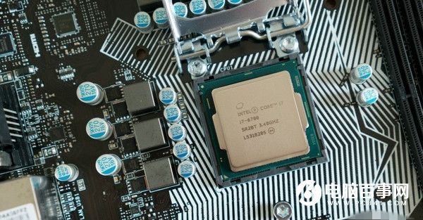 六代CPU有哪些 值得推荐的主流CPU汇总