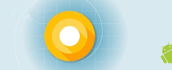 尝鲜安卓8.0：Android O开发者预览版刷机教程